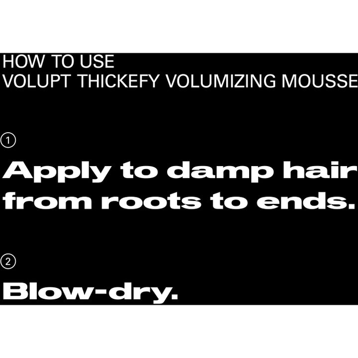 Volupt Thickefy Volumizing Mousse